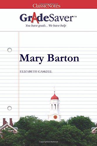 Stock image for GradeSaver (TM) ClassicNotes: Mary Barton for sale by Revaluation Books