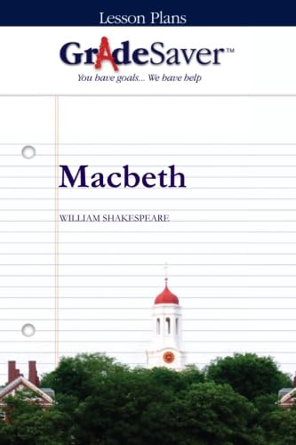 Beispielbild fr GradeSaver (TM) Lesson Plans: Macbeth zum Verkauf von Revaluation Books