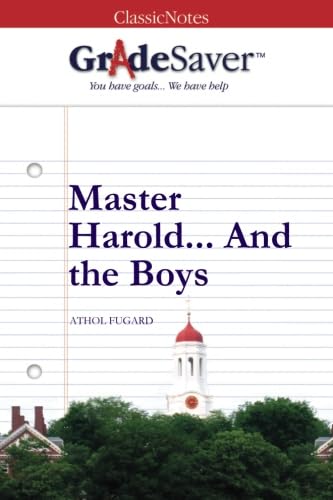 Stock image for GradeSaver (TM) ClassicNotes: Master Harold. And the Boys for sale by ThriftBooks-Atlanta