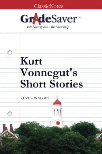Imagen de archivo de GradeSaver (TM) ClassicNotes: Kurt Vonnegut's Short Stories a la venta por Bookmonger.Ltd