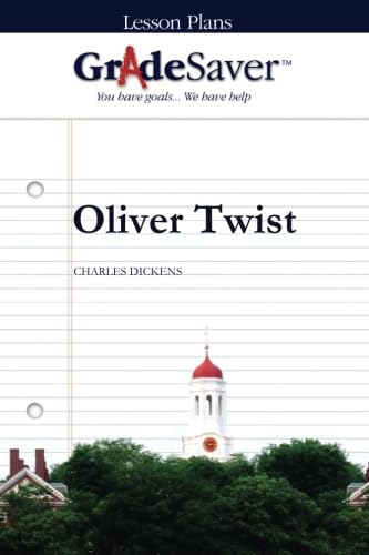 Beispielbild fr GradeSaver (TM) Lesson Plans: Oliver Twist zum Verkauf von AwesomeBooks