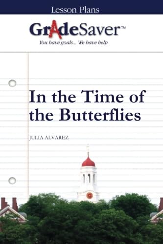 Imagen de archivo de GradeSaver (TM) Lesson Plans: In the Time of the Butterflies a la venta por Revaluation Books