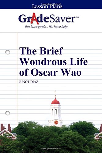 Imagen de archivo de GradeSaver (TM) Lesson Plans: The Brief Wondrous Life of Oscar Wao a la venta por Revaluation Books