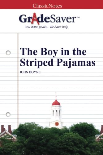 Stock image for GradeSaver (TM) ClassicNotes: The Boy in the Striped Pajamas for sale by WorldofBooks