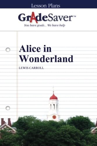 Stock image for GradeSaver (TM) Lesson Plans: Alice in Wonderland for sale by Revaluation Books