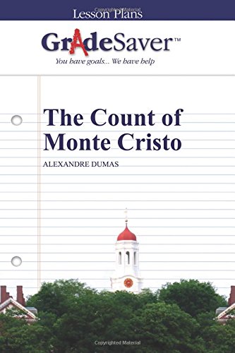 Beispielbild fr GradeSaver (TM) Lesson Plans: The Count of Monte Cristo zum Verkauf von Half Price Books Inc.