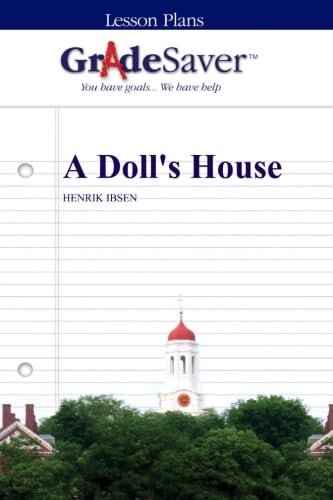 Imagen de archivo de GradeSaver (TM) Lesson Plans: A Doll's House a la venta por Revaluation Books