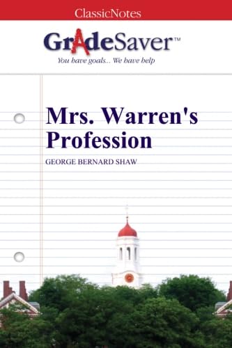 Stock image for GradeSaver (TM) ClassicNotes: Mrs. Warren's Profession for sale by WorldofBooks