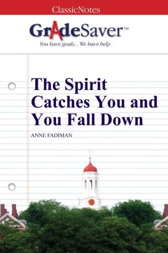 Stock image for GradeSaver (TM) ClassicNotes: The Spirit Catches You and You Fall Down for sale by ThriftBooks-Dallas
