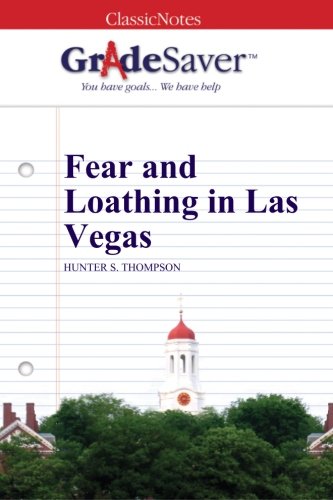 Stock image for GradeSaver (TM) ClassicNotes: Fear and Loathing in Las Vegas for sale by ThriftBooks-Dallas