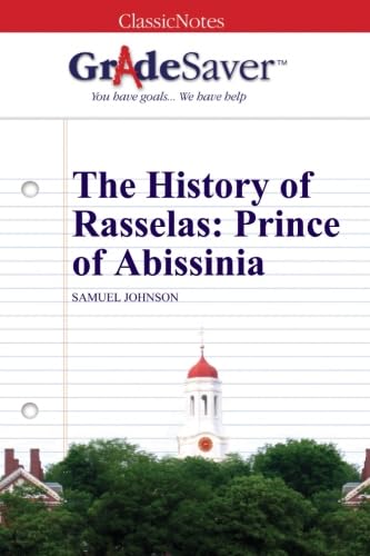 Stock image for GradeSaver (TM) ClassicNotes: The History of Rasselas Prince of Abissinia for sale by Revaluation Books