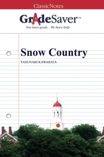 Stock image for GradeSaver (TM) ClassicNotes: Snow Country for sale by WorldofBooks