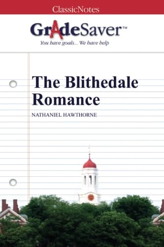 Stock image for GradeSaver (TM) ClassicNotes: The Blithedale Romance for sale by ThriftBooks-Dallas