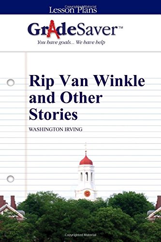 Beispielbild fr GradeSaver (TM) Lesson Plans: Rip Van Winkle and Other Stories zum Verkauf von Revaluation Books