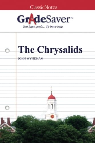 Stock image for GradeSaver (TM) ClassicNotes: The Chrysalids for sale by GF Books, Inc.