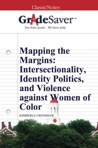 Stock image for GradeSaver (TM) ClassicNotes: Mapping the Margins: Intersectionality, Identity P for sale by Books Unplugged