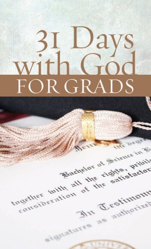 Imagen de archivo de 31 Days With God For Grads (VALUE BOOKS) a la venta por SecondSale