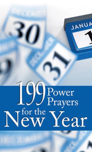 Beispielbild fr 199 Power Prayers For The New Year (VALUE BOOKS) zum Verkauf von Wonder Book
