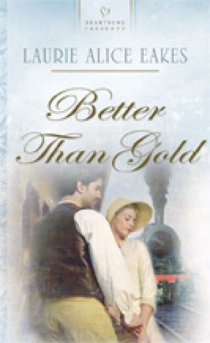 Beispielbild fr Better Than Gold zum Verkauf von Better World Books