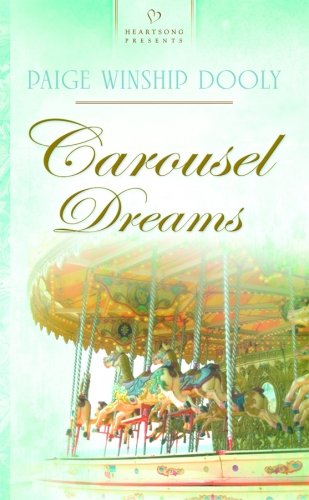 9781602601000: Carousel Dreams