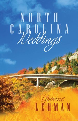 Stock image for North Carolina Weddings for sale by Better World Books: West