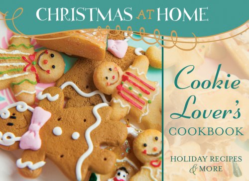 Beispielbild fr COOKIE-LOVER'S COOKBOOK (Christmas at Home (Barbour)) zum Verkauf von Wonder Book