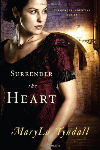 Imagen de archivo de Surrender the Heart (Surrender to Destiny) a la venta por Wonder Book