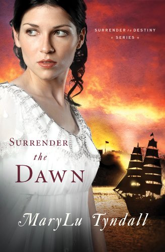 Imagen de archivo de Surrender the Dawn (Surrender to Destiny) a la venta por Once Upon A Time Books