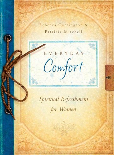 9781602602113: Everyday Comfort: Spiritual Refreshment for Women
