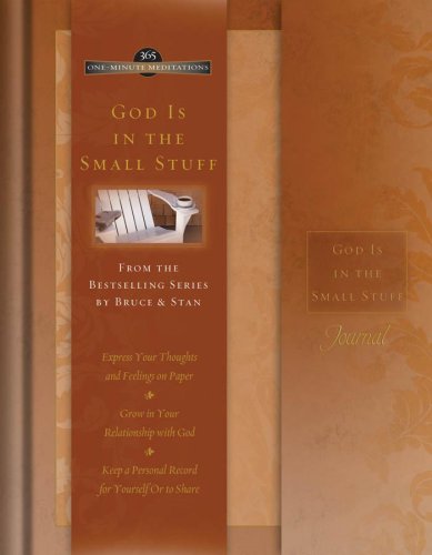 God is in the Small Stuff Journal: One-Minute Meditations Journal (9781602602151) by Bickel, Bruce; Jantz, Stan