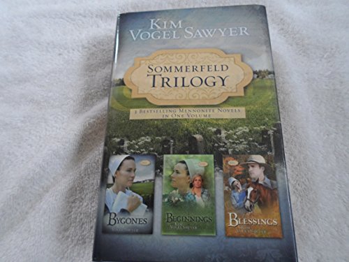 Beispielbild fr The Sommerfeld Trilogy : Bygones - Beginnings - Blessings zum Verkauf von Better World Books
