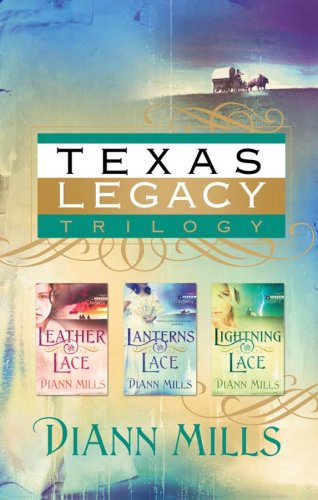 Beispielbild fr Texas Legacy Omnibus: Leather and Lace/Lanterns and Lace/Lightning and Lace (Texas Legacy Series 1-3) zum Verkauf von Front Cover Books