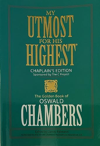Stock image for MY UTMOST FOR THE HIGHEST CHAPLAINS EDITION for sale by Better World Books