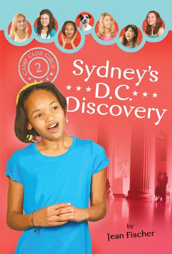 Stock image for Sydney's DC Discovery (Camp Club Girls) for sale by Your Online Bookstore