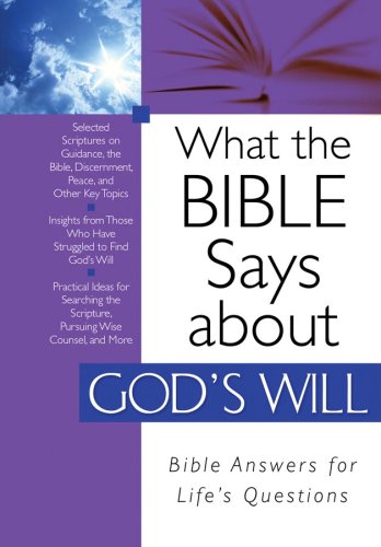 Beispielbild fr What the Bible Says about God's Will zum Verkauf von Wonder Book