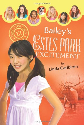 Beispielbild fr Bailey's Estes Park Excitement zum Verkauf von Better World Books