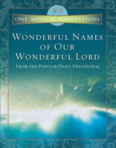 Imagen de archivo de Wonderful Names of Our Wonderful Lord (ONE MINUTE MEDITATIONS) a la venta por HPB-Emerald