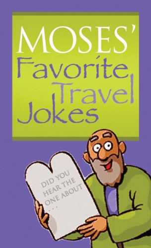 Beispielbild fr MOSES' FAVORITE TRAVEL JOKES (VALUE BOOKS) zum Verkauf von Revaluation Books