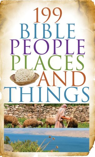 Beispielbild fr 199 Bible People, Places, and Things (VALUE BOOKS) zum Verkauf von Wonder Book