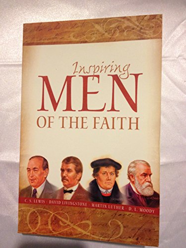Imagen de archivo de Inspiring Men of the Faith a la venta por ThriftBooks-Atlanta