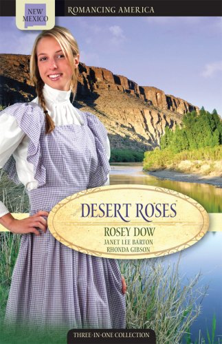 Stock image for Desert Roses: Stirring Up Romance/To Trust an Outlaw/Sharon Takes a Hand (Romancing America: New Mexico) for sale by Wonder Book