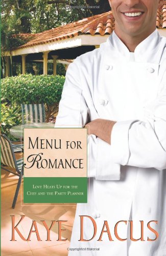 9781602604551: Menu for Romance (Brides of Bonneterre, Book 2)