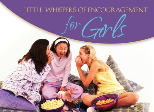 Stock image for Little Whispers Of Encouragement For Girls (LIFE'S LITTLE BOOK OF WISDOM) for sale by SecondSale