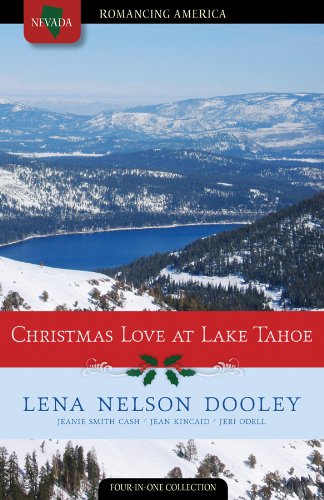 9781602605633: Christmas Love at Lake Tahoe: No Thank You/The Christmas Miracle/Shelter in Seattle/Dating Unaware (Romancing America: Nevada)