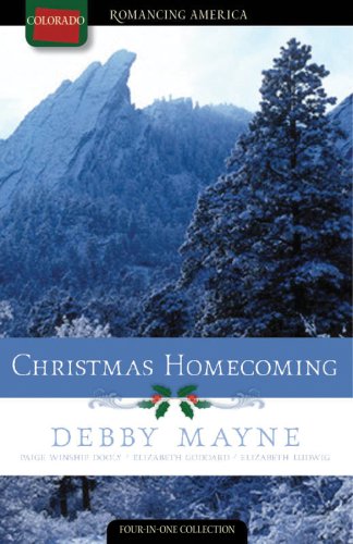 Imagen de archivo de Christmas Homecoming: Silver Bells/The First Noelle/I'll Be Home for Christmas/O Christmas Tree (Romancing America: Colorado) a la venta por The Book Spot