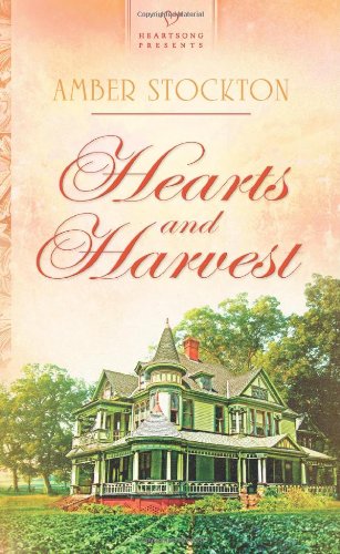 Beispielbild fr Hearts and Harvest zum Verkauf von Better World Books