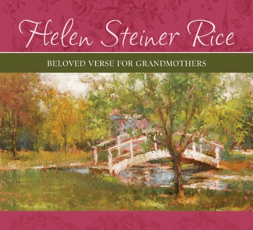 Beloved Verse for Grandmothers (Helen Steiner Rice Collection) (9781602605855) by Rice, Helen Steiner