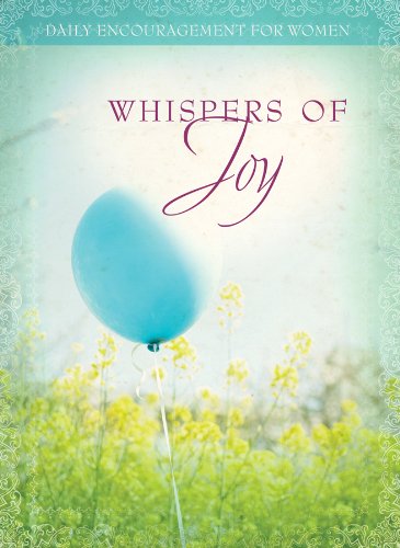 Beispielbild fr Whispers of Joy (Daily Encouragement for Women) zum Verkauf von SecondSale