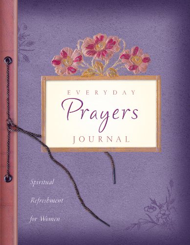 Everyday Prayers Journal (9781602606210) by Quillin, Rachel