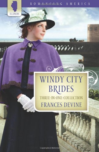 Imagen de archivo de Windy City Brides (Romancing America: Illinois) a la venta por Wonder Book